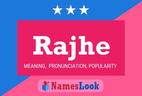 Rajhe Namensposter