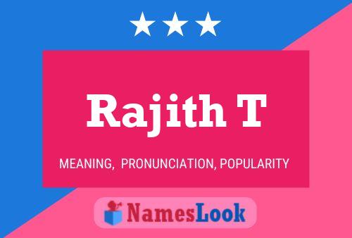 Rajith T Namensposter