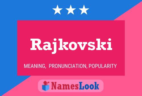 Rajkovski Namensposter