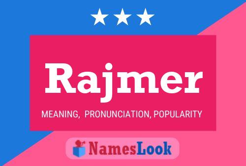 Rajmer Namensposter