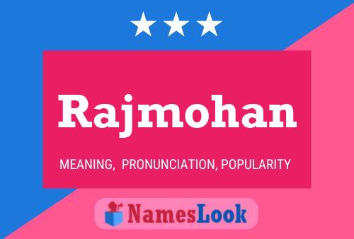 Rajmohan Namensposter