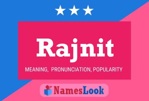 Rajnit Namensposter