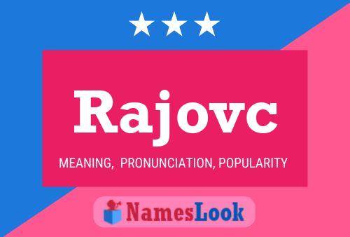 Rajovc Namensposter