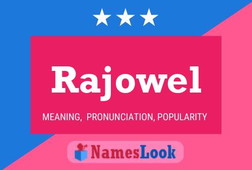 Rajowel Namensposter