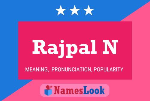 Rajpal N Namensposter