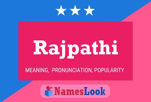 Rajpathi Namensposter