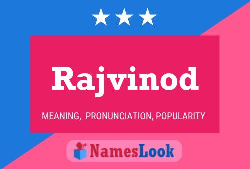 Rajvinod Namensposter