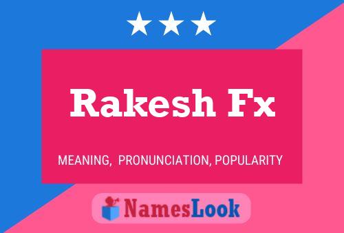 Rakesh Fx Namensposter