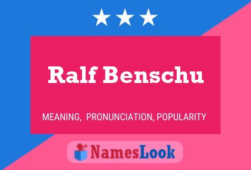 Ralf Benschu Namensposter