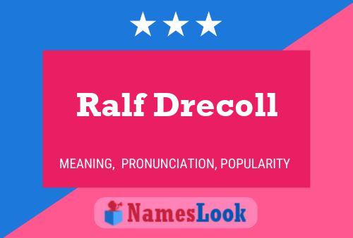 Ralf Drecoll Namensposter