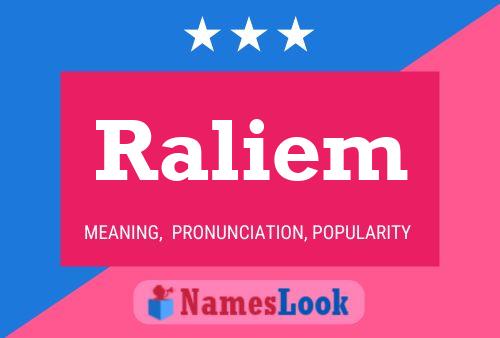 Raliem Namensposter