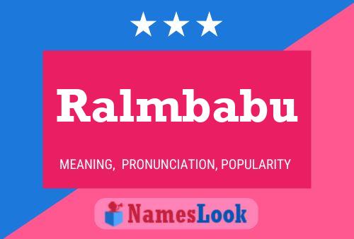 Ralmbabu Namensposter