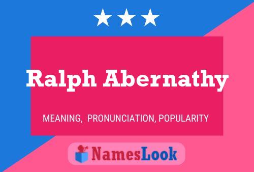 Ralph Abernathy Namensposter