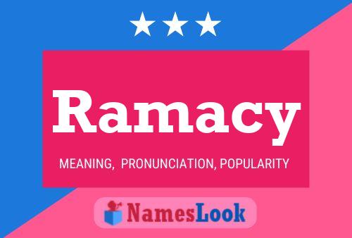 Ramacy Namensposter