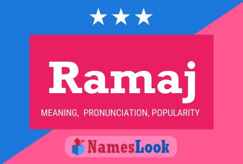 Ramaj Namensposter