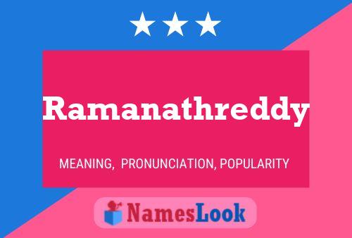 Ramanathreddy Namensposter