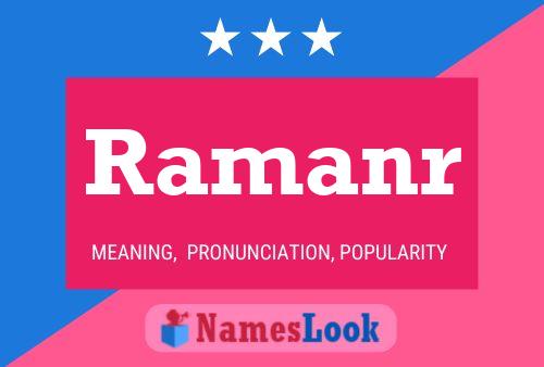 Ramanr Namensposter