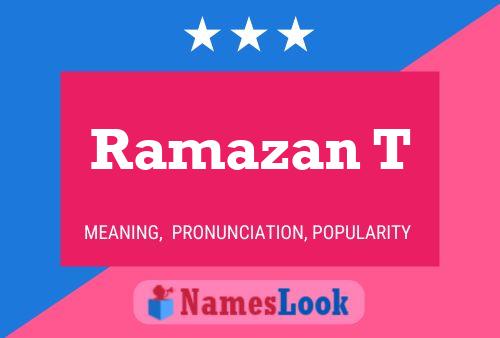 Ramazan T Namensposter