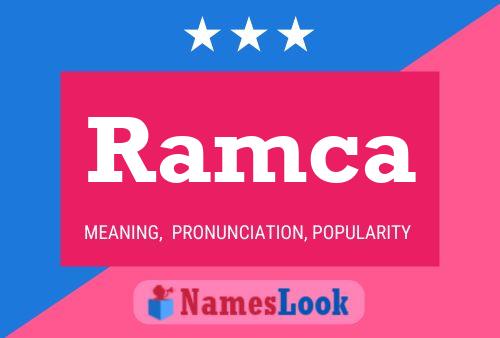 Ramca Namensposter