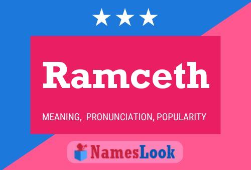 Ramceth Namensposter