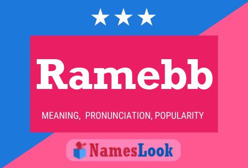 Ramebb Namensposter