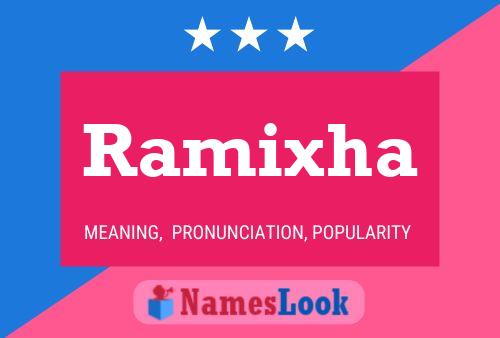 Ramixha Namensposter