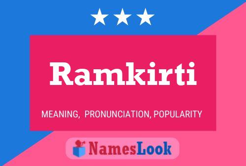 Ramkirti Namensposter