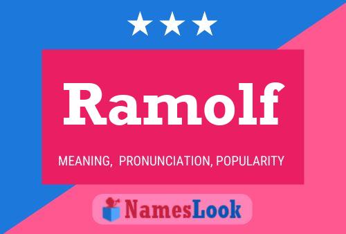 Ramolf Namensposter