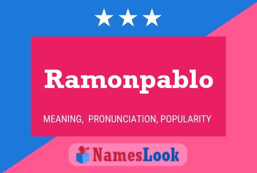 Ramonpablo Namensposter