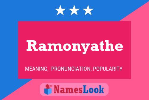 Ramonyathe Namensposter