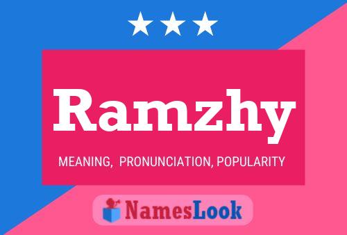 Ramzhy Namensposter