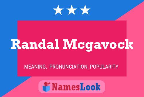 Randal Mcgavock Namensposter