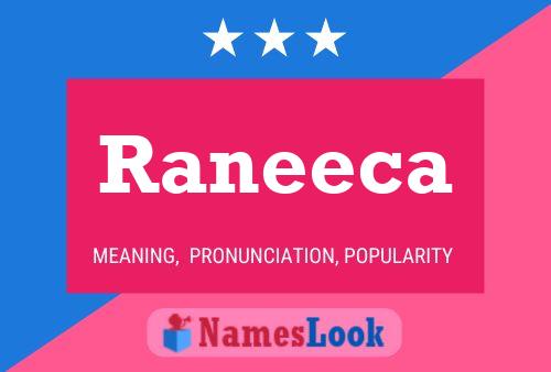 Raneeca Namensposter