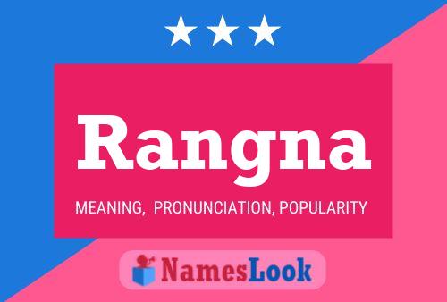 Rangna Namensposter