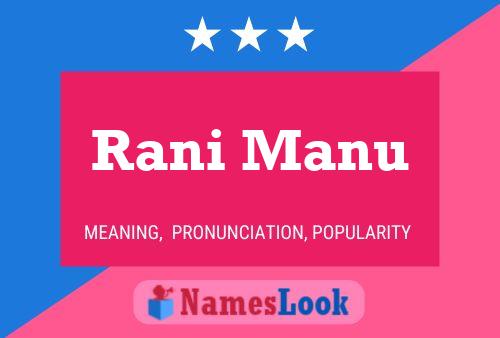 Rani Manu Namensposter