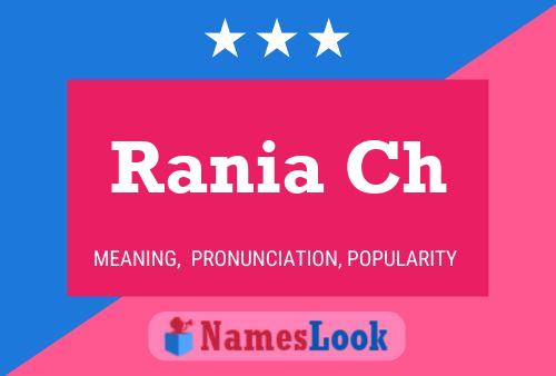 Rania Ch Namensposter