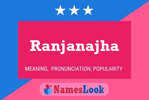 Ranjanajha Namensposter