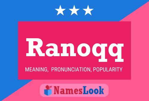 Ranoqq Namensposter