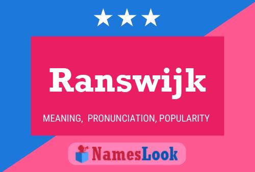 Ranswijk Namensposter