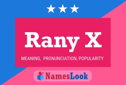 Rany X Namensposter