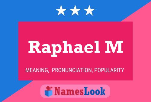 Raphael M Namensposter