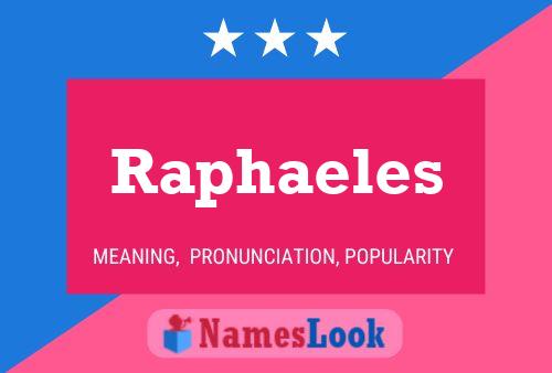 Raphaeles Namensposter