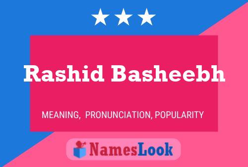 Rashid Basheebh Namensposter