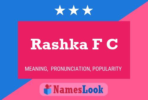 Rashka F C Namensposter