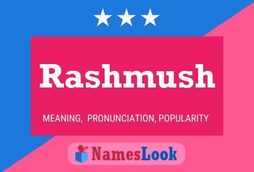 Rashmush Namensposter