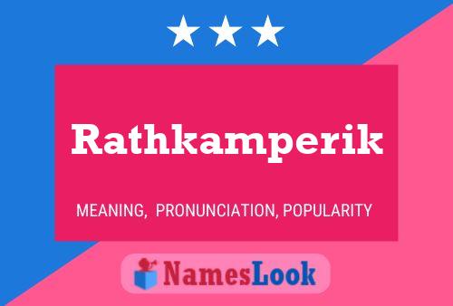 Rathkamperik Namensposter