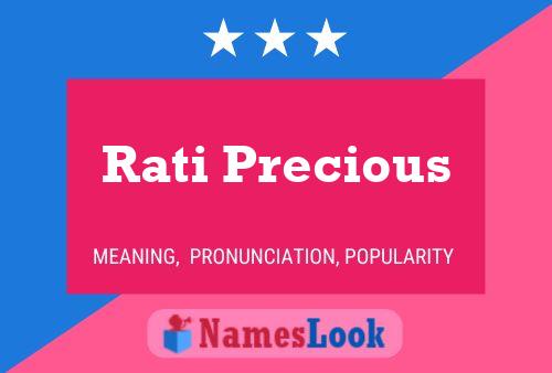 Rati Precious Namensposter