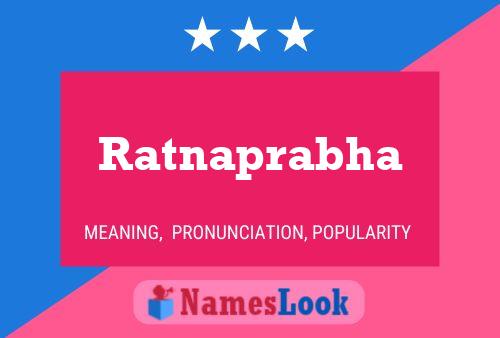 Ratnaprabha Namensposter