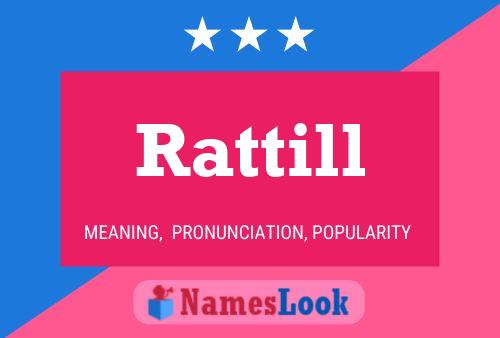 Rattill Namensposter