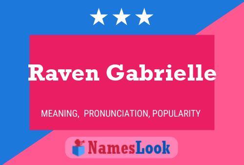 Raven Gabrielle Namensposter